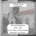 The Parish Records for St. Mary’s Parish Church Hailsham (digital)